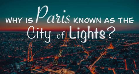 why is paris called the city of lights